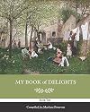 My Book of Delights: Book Ten