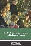 Our Little German, Armenian, and Bohemian Cousins (Our Little Cousins Series)