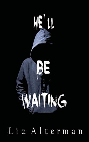 He’ll Be Waiting book cover