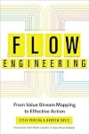 Flow Engineering: From Value Stream Mapping to Effective Action