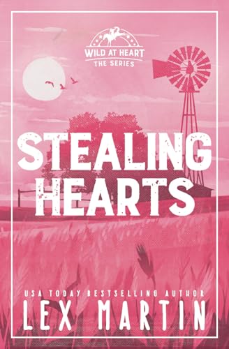 Stealing Hearts (Wild at Heart: Discreet Cover Editions)