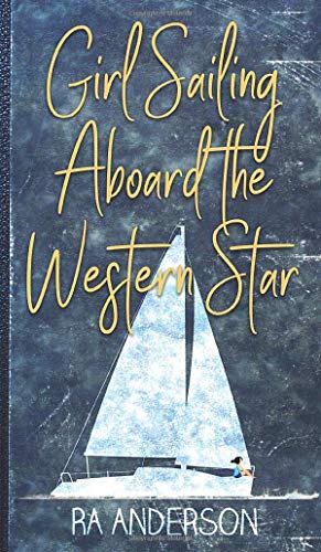 Cover of Girl Sailing Aboard the Western Star
