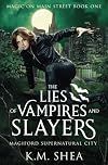 The Lies of Vampires and Slayers