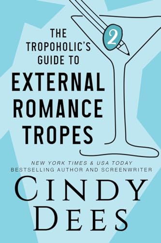 The Tropoholic's Guide to External Romance cover