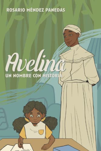 Cover of Avelina un Nombre con Historia