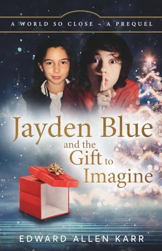 Cover of Jayden Blue and the Gift to Imagine