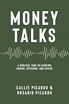 Money Talks: A Biblical Take on Earning, Saving, Spending, and Giving