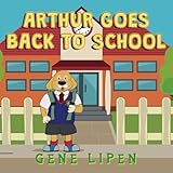 Arthur Goes Back To School Kids Books For Young Explorers