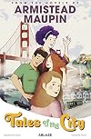 Tales of the City Vol. 1: From the Novels of Armistead Maupin
