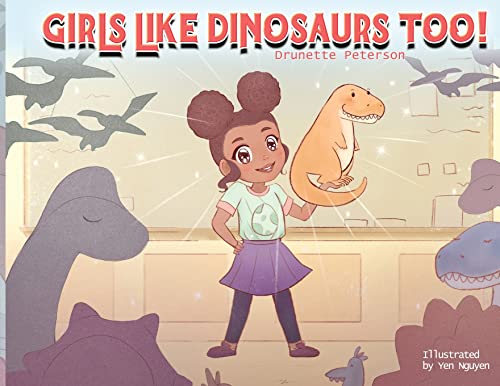 Cover of Girls Like Dinosaurs, Too!