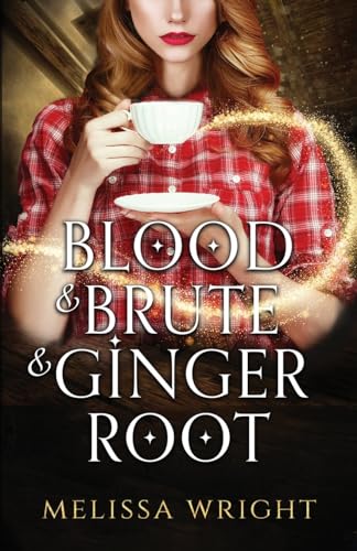 Blood & Brute & Ginger Root book cover