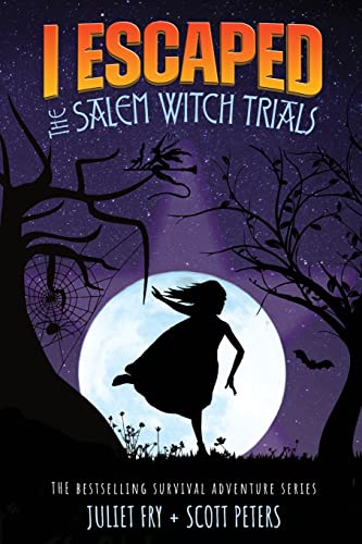 I Escaped the Salem Witch Trials / by Fry, Juliet