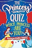 The Princess Quiz Stocking Stuffers Edition Which Princess Are You Personality Quiz A Magical Christmas Themed And Interactive Book For Girls Ages 6 7 8 9 10 11 And 12 Years Old And Teens