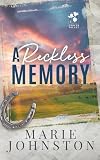 A Reckless Memory