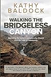 Walking the Bridgeless Canyon: Repairing the Breach between the Church and the LGBT community