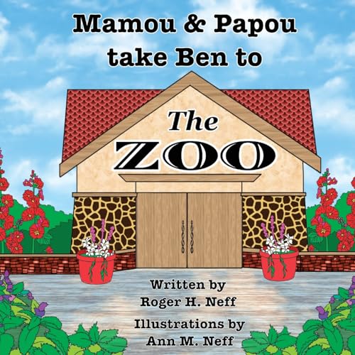 Cover of Mamou and Papou Take Ben to the Zoo