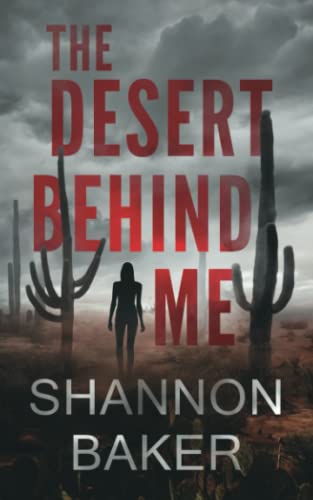 The Desert Behind Me book cover