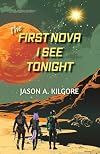The First Nova I See Tonight