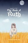 The Illustrated Book of Ruth