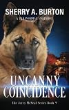 Uncanny Coincidence: Book 9 in the Jerry McNeal series (A Paranormal Snapshot)