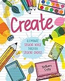 Create Illuminate Student Voice Through Student Choice