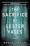 The Sacrifice of Lester Yates
