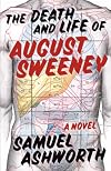 The Death and Life of August Sweeney