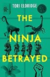 The Ninja Betrayed