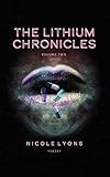 The Lithium Chronicles Volume 2