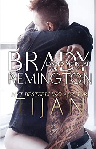 Brady Remington Landed Me In Jail book cover