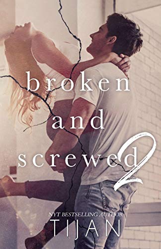 Broken & Screwed 2 book cover
