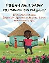 Fresh As a Daisy - English Nature Idioms (Haitian Creole-English): Fre Tankou Yon Flè Solèy (Language Lizard Bilingual Idioms)