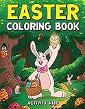 Easter Coloring Book An Activity Book For Kids Ages 48 Easter Egg Hunt