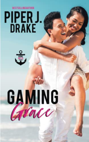 Gaming Grace (By: Piper J. Drake) cover