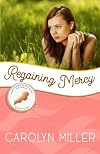 Regaining Mercy