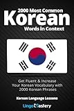 2000 Most Common Korean Words In Context Get Fluent Increase Your Korean Vocabulary With 2000 Korean Phrases Korean Language Lessons