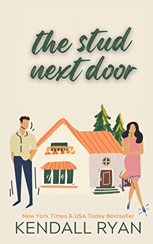 The Stud Next Door / The Alpha Next Door book cover