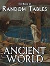 The Book of Random Tables: Ancient World: 29 D100 Random Tables for Tabletop Role-Playing Games (The Books of Random Tables)