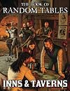 The Book of Random Tables: Inns and Taverns: 25 D100 Random Tables for Fantasy Role-Playing Games (The Books of Random Tables)