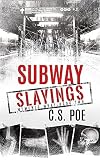 Subway Slayings