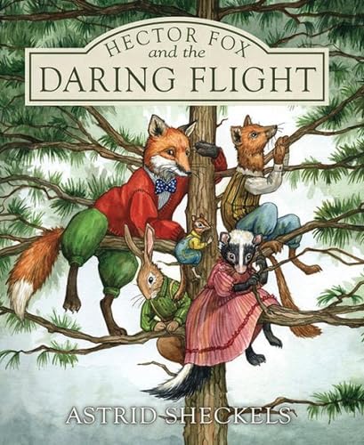 Cover of Hector Fox and the Daring Flight