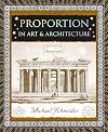 Proportion: In Art & Architecture (Wooden Books North America Editions)