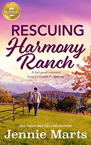 Rescuing Harmony Ranch (By: Jennie Marts) cover