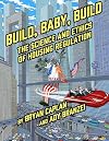 Build, Baby, Build: The Science and Ethics of Housing Regulation