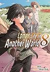 Loner Life in Another World [Manga] Vol. 8