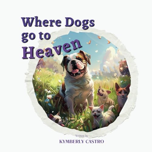 Cover of Where Dogs Go to Heaven