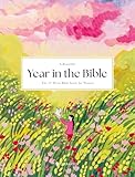 A Beautiful Year in the Bible: The 52-Week Bible Study for Women