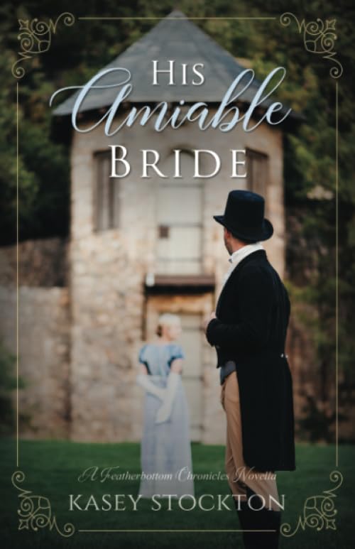 His Amiable Bride / To Be Loved by the Earl book cover