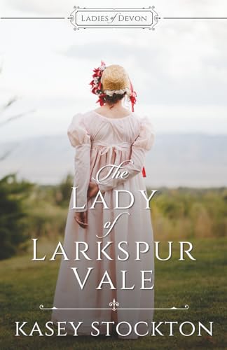 The Lady of Larkspur Vale book cover