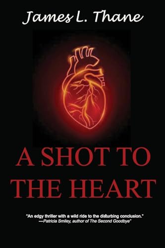 A Shot to the Heart book cover